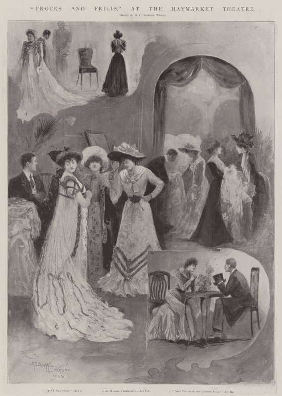 Frocks and Frills, på Haymarket Theatre af Henry Charles Seppings Wright