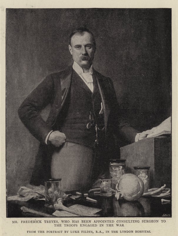 Frederick Treves, der er blevet udnævnt til rådgivende kirurg for de tropper, der var engageret i krigen af Samuel Luke Fildes