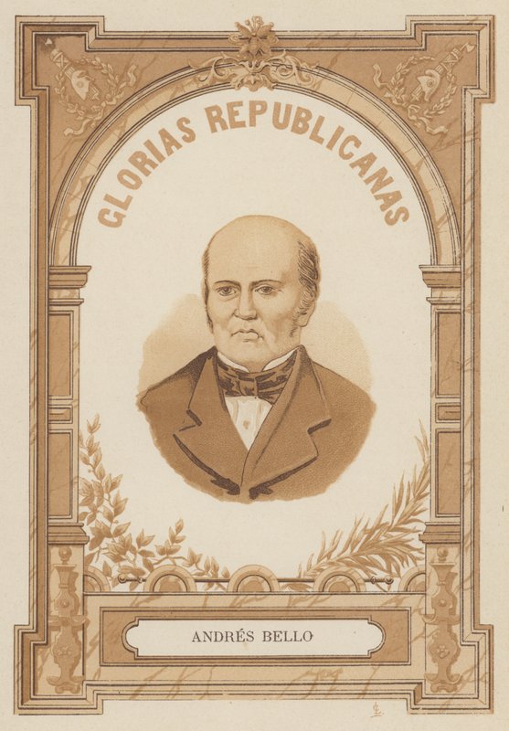 Andres Bello, venezuelansk humanist, politiker; filosof og digter af Spanish School