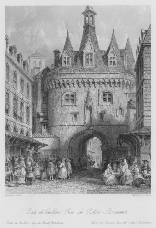 Porte du Caillou, Rue du Palais, Bordeaux (gravering) af Thomas (after) Allom