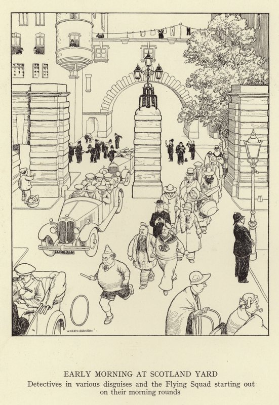Tidlig morgen på Scotland Yard, detektiver i forskellige forklædninger og Flying Squad starter på deres morgenrunder af William Heath Robinson