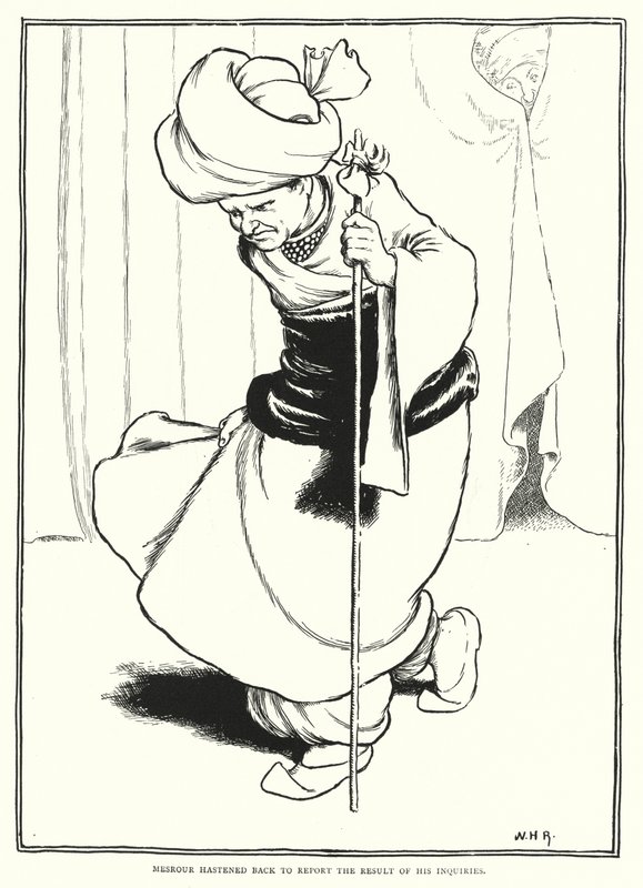 Mesrour skyndte sig tilbage for at rapportere resultatet af sine forespørgsler (gravering) af William Heath Robinson