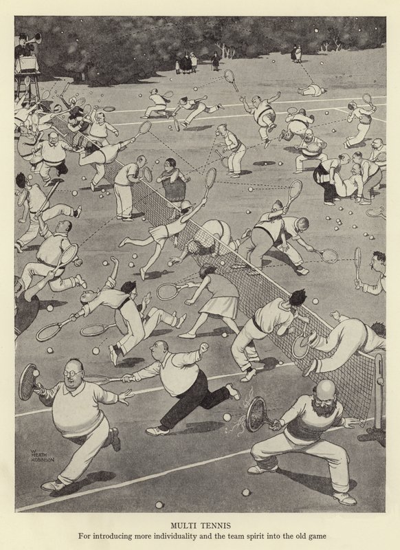 Multi tennis, for at introducere mere individualitet og holdånden i det gamle spil af William Heath Robinson