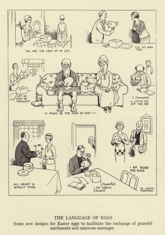 Æggenes sprog, nogle nye designs til påskeæg for at lette udvekslingen af yndefulde følelser og amorøse beskeder af William Heath Robinson