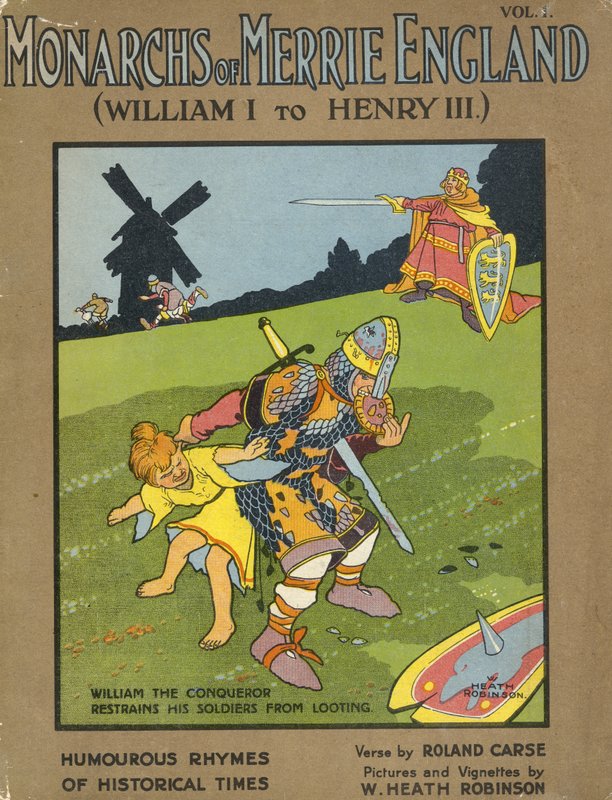 Vilhelm Erobreren afholder sine soldater fra at plyndre af William Heath Robinson