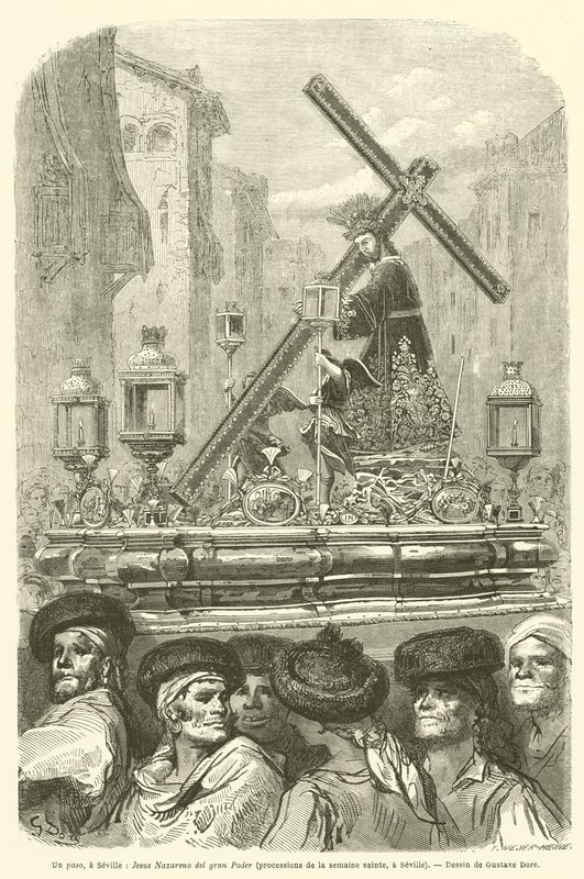 Un paso, a Seville, Jesus Nazareno del gran Poder, processioner i helligdagsugen, a Seville af Gustave after Dore