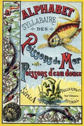 Cover af "Syllabary alfabet af hav- og ferskvandsfisk". Serie A. Pellerin et Cie, trykkerier-forlag, Epinal, slutningen af det 19. århundrede. Kromolitografier. Lille 8-siders reklamealbum indeholdende et pensum og et billedsprog ledsaget af beskrivende te