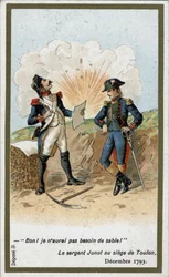 General Jean Andoche Junot (Jean-Andoche) (1771-1813), hertug af Abrantes, der skrev et brev til Napoleon Bonaparte ved belejringen af Toulon i december 1793. En britisk bold dækkede underofficer Jugnots papir med jord: "Nå," sagde han, "Jeg har ikke brug 