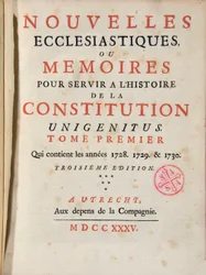 Kirkelige nyheder eller erindringer for at tjene historien om forfatningen Unigenitus udgivelse ugentlig fransk jansenist. 1735. Bibliotek i Port-Royal. Paris.