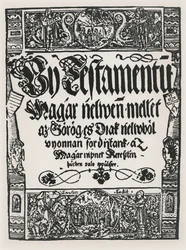Det Nye Testamente trykt på ungarsk, af John Sylvestre, i Sarvar-Ujsziget, 1541