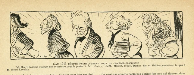 Illustration i Le Rire, 04/01/13 - året 1913... - Teater, Comedie francaise - Hugo Victor, Dumas Alexandre (søn), Lavedan Henri (1859-1940), Guitry Sacha, Musset Alfred, Moliere (gravering)
