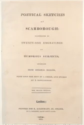 Titelblad, fra Poetical Sketches of Scarborough, 1813., 1813. Skabere: Thomas Rowlandson, Joseph Constantine Stadler, J. Bluck.