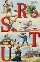 Bogstaver R S T U; Radise Rive; romersk; Sabel; Sauciere Sukker; Trompet tromme; Top; Uniform; Fabrik. Indgravering i "Alphabet de ma petite fille". Bernardin-Bechet og Fils, boghandler-forlag, Paris, omkring 1895. Ubrydeligt album på lærred. Bibliotheque 