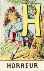 H: Horror - Indgravering taget fra ABCD af små piger. Pellerin & Cie, trykkeri-udgiver, Epinal, omkring 1890. Serie A. Mål: 19 x 13,5 cm.