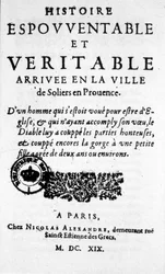En af "" forfærdelig historie og sand ankomst til soldaternes by i Provence"" i Paris 1617. (begyndelsen af den populære presse)