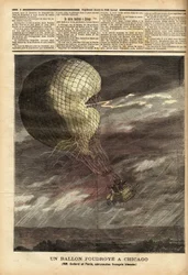Den fangede ballon (fangeballon) af de franske herrer Godard og Panis, offer for en ulykke forårsaget af stormen den 7. juli, på jorden til verdensudstillingen i Chicago, i fuld flyvning, ballonen blev ramt og ramt, hvilket gjorde ondt to flyvere gr