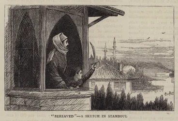 Bereaved, en Skitse i Stamboul